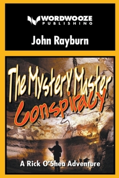 Paperback The Mystery Master - Conspiracy: A Rick O'Shea Adventure Book