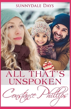 All That's Unspoken - Book #1 of the SunnyDale Days