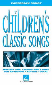Paperback Children's Classic Songs (Paperback Songs) Book