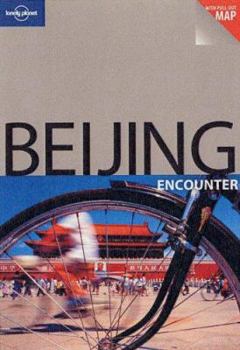 Paperback Lonely Planet Beijing Encounter [With Pull-Out Map] Book