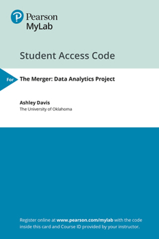 Printed Access Code Mylab Accounting for the Merger: A Data Analytics Project -- Access Card Book