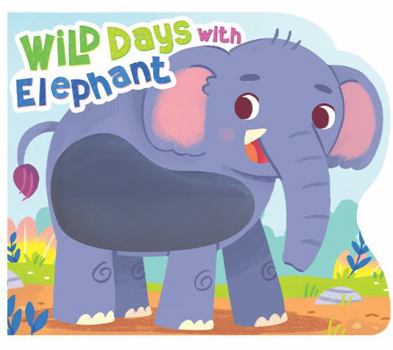 Board book Wild Days with Elephant - Touch and Feel Board Book - Sensory Board Book