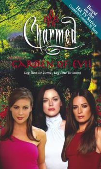 Garden of Evil - Book #15 of the Charmed: Zauberhafte Schwestern