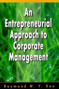 Paperback An Entrepreneurial Approach to Corporate Management Book