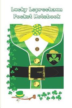 Paperback Lucky Leprechaun Pocket Notebook: Irish Theme Graphic Book