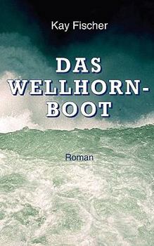 Paperback Das Wellhornboot [German] Book