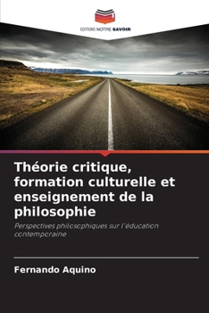 Paperback Théorie critique, formation culturelle et enseignement de la philosophie [French] Book