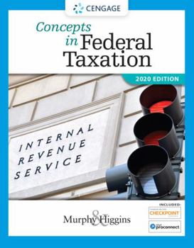 Hardcover Concepts in Federal Taxation 2020 (with Intuit Proconnect Tax Online 2018 and RIA Checkpoint 1 Term (6 Months) Printed Access Card) Book