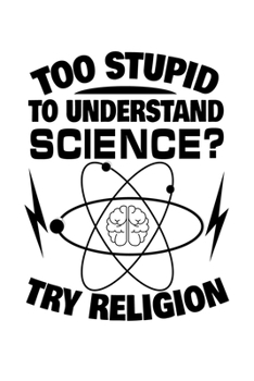 Notebook: Science Religion Sarcastically Funny Gift 120 Pages, 6X9 Inches, Blank
