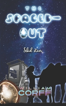 Paperback The Spaced Out Skid Steer Book