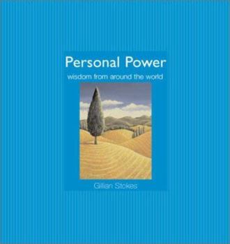 Hardcover Personal Power: Wisdom from Around the World Book