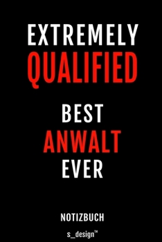 Notizbuch für Anwälte / Anwalt / Anwältin: Originelle Geschenk-Idee [120 Seiten gepunktet Punkte-Raster blanko Papier] (German Edition)