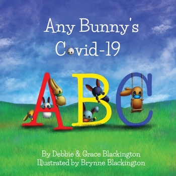 Paperback Any Bunny's Covid-19 ABC Book