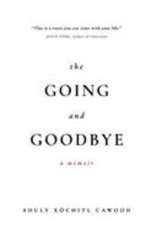 Paperback The Going and Goodbye: A Memoir Book