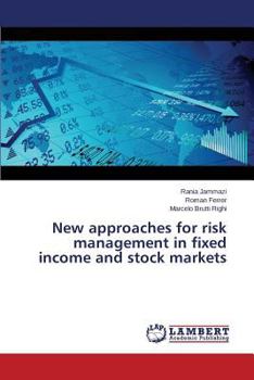 Paperback New approaches for risk management in fixed income and stock markets Book