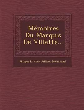 Paperback Memoires Du Marquis de Villette... [French] Book