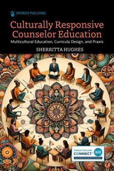 Cwc Book Culturally Responsive Counselor... book by Sherritta Hughes PhD LPC ACS CWC