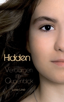 Paperback Hidden: Verborgen im Augenblick [German] Book