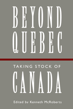 Paperback Beyond Quebec: Taking Stock of Canada Book