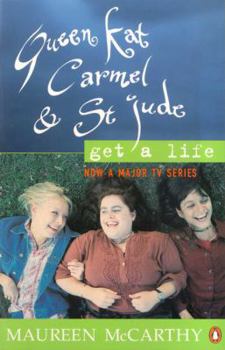 Paperback Queen Kat, Carmel & St Jude Get A Life Book