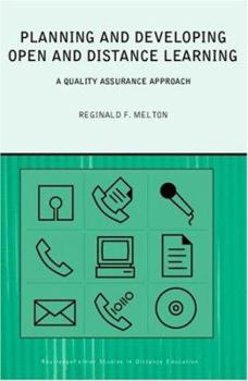 Paperback Planning and Developing Open and Distance Learning: A Framework for Quality Book