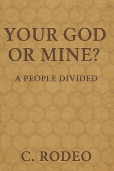 Paperback Your God or Mine?: A People Divided Book