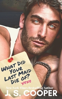 Paperback What Did Your Last Maid Die Of? Book