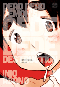 Dead Dead Demon’s Dededede Destruction, Vol. 2 - Book #2 of the  [Dead Dead Demon's Dededede Destruction]