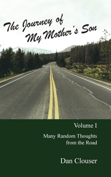 Hardcover The Journey of My Mother's Son: Volume I Book