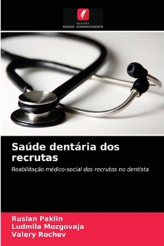 Paperback Saúde dentária dos recrutas [Portuguese] Book