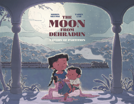 Moon from Dehradun: A Story of Partition
