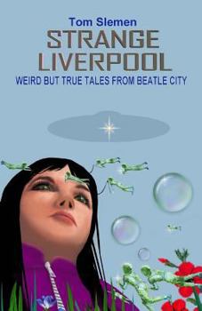 Paperback Strange Liverpool Book