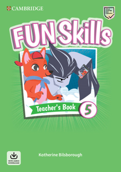 Paperback Fun Skills Level 5 Teacher's Book with Audio Download Book