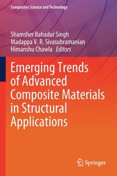Paperback Emerging Trends of Advanced Composite Materials in Structural Applications Book