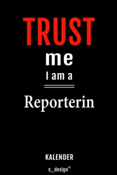 Kalender für Reporter / Reporterin: Immerwährender Kalender / 365 Tage Tagebuch / Journal [3 Tage pro Seite] für Notizen, Planung / Planungen / Planer, Erinnerungen, Sprüche (German Edition)