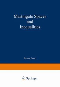 Paperback Martingale Spaces and Inequalities Book