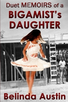 Paperback Duet Memoirs of a Bigamist's Daughter: Series Books 1 and 2 Book
