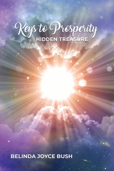 Paperback Keys to Prosperity: Hidden Treasure Book