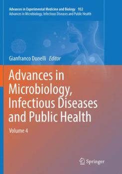 Paperback Advances in Microbiology, Infectious Diseases and Public Health: Volume 4 Book