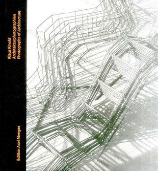 Hardcover Klaus Kinold. Architectural Photographs Book