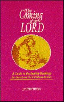 Paperback The Coming of the Lord: A Guide to the Sunday Readings for Advent and the Christmas Season Book