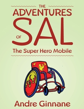 Paperback The Adventures of Sal - The Super Hero Mobile Book