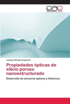 Paperback Propiedades ópticas de silicio poroso nanoestructurado [Spanish] Book