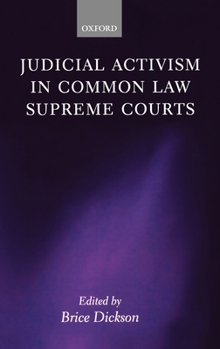 Hardcover Judicial Activism in Common Law Supreme Courts Book