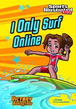Paperback I Only Surf Online Book