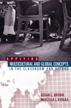 Paperback Applying Multicultural and Global Concepts in the Classroom and Beyond Book