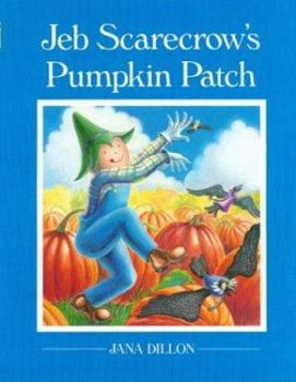 Hardcover Jeb Scarecrow's Pumpkin Patch Book