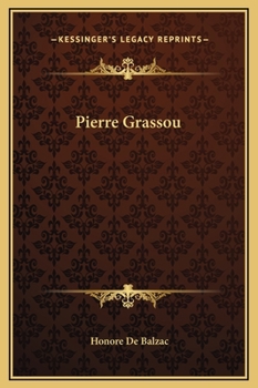 Pierre Grassou - Book #45 of the La Comédie Humaine