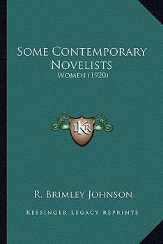 Paperback Some Contemporary Novelists: Women (1920) Book