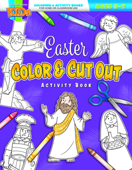 Paperback Coloring & Activity Book - Easter 5-7: Easter Color and Cut Out Activity Book